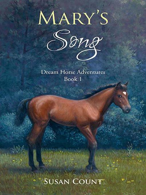 Title details for Mary's Song by Susan Count - Available